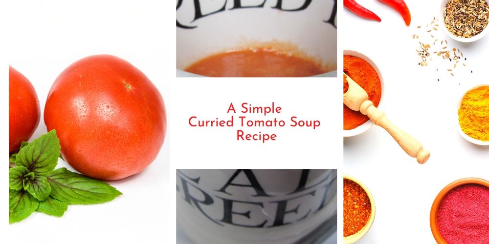 A Simple Curried Tomato Soup Recipe